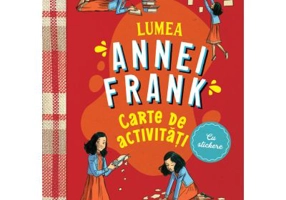 Lumea Annei Frank. Carte de activitati - Menno Metselaar