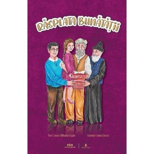 Rasplata bunatatii - Lukacs Mihaela Gligan