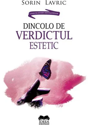 Dincolo de verdictul estetic - Sorin Lavric
