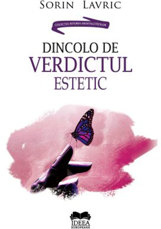 Dincolo de verdictul estetic - Sorin Lavric
