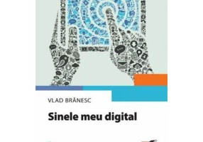 Sinele meu digital - Vlad Branesc