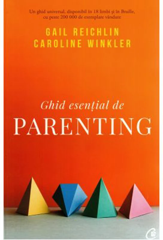 Ghid esential de parenting - Gail Reichlin
