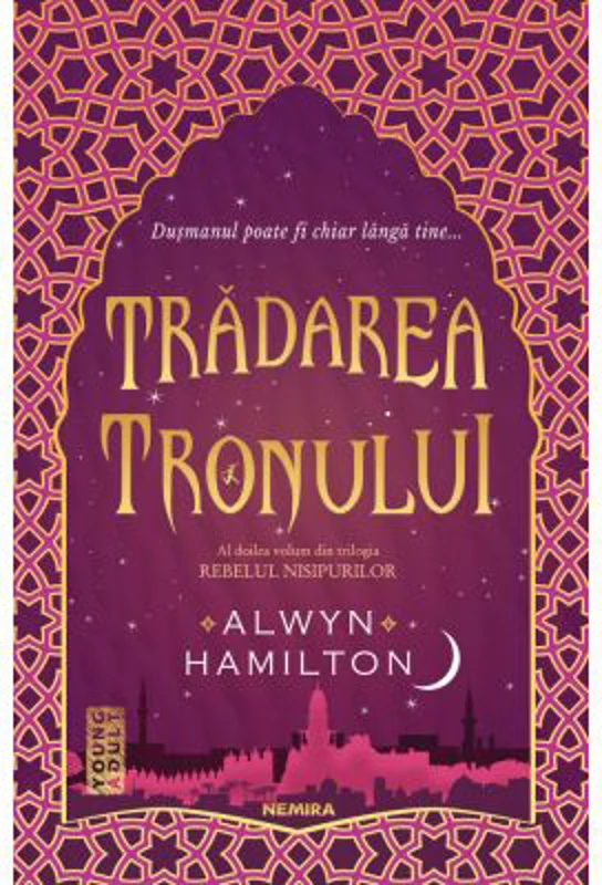 Tradarea tronului (Trilogia Rebelul nisipurilor, partea a II-a)