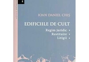 Edificiile de cult - Ioan-Daniel Chis