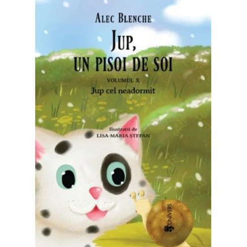 Jup, un pisoi de soi. Volumul 10, Jup cel neadormit - Alec Blenche