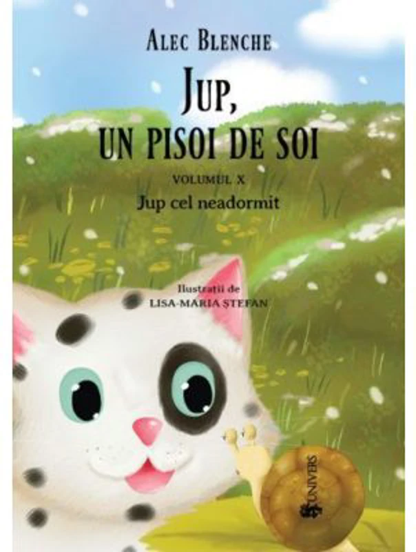 Jup, un pisoi de soi. Volumul 10, Jup cel neadormit - Alec Blenche