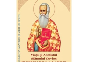Viata si Acatistul Sfantului Cuvios Irodion de la Lainici