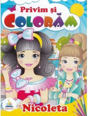 Privim si coloram. Nicoleta
