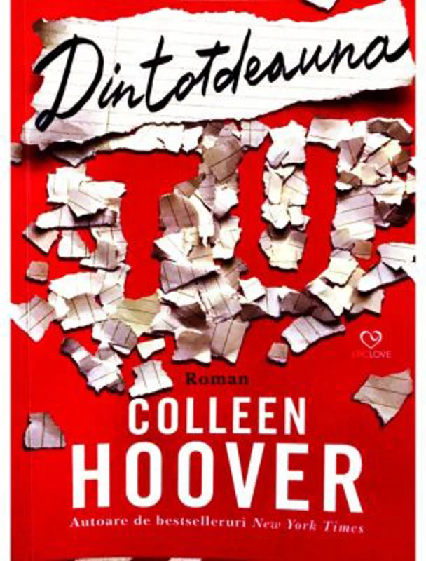 Dintotdeauna tu - Colleen Hoover