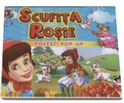 Scufita Rosie - povesti pop-up