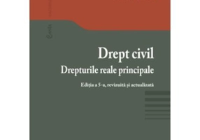 Drept civil. Drepturile reale principale. Editia a 5-a - Corneliu Birsan