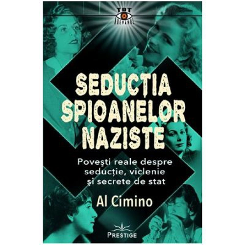 Seductia spioanelor naziste - Al Cimino