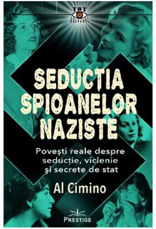 Seductia spioanelor naziste - Al Cimino
