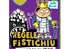 Regele Fistichiu si Creatura din Crong - Andy Riley