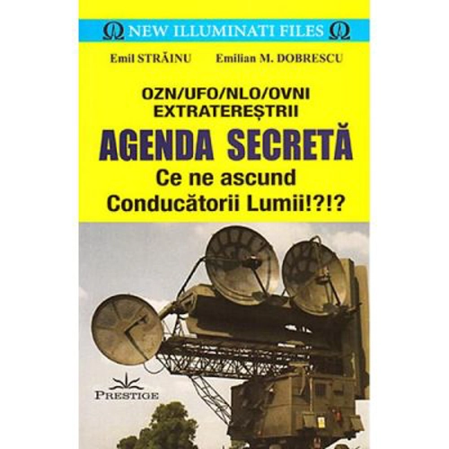 Agenda secreta. Ce ne ascund conducatorii lumii