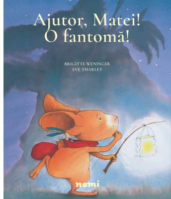 Ajutor, Matei! O fantoma! - Brigitte Weninger, Eve Tharlet