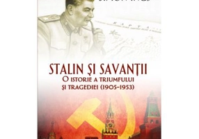 Stalin si savantii - Simon Ings