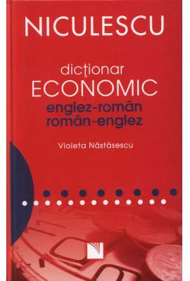 Dictionar economic englez-roman / roman-englez (Violeta Nastasescu)