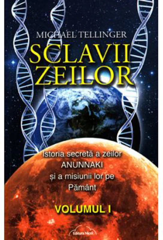 Sclavii Zeilor, volumul I