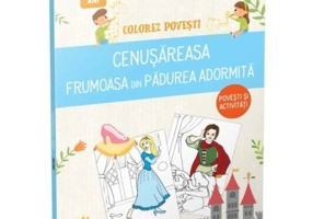 Colorez povesti. Cenusareasa. Frumoasa din padurea adormita