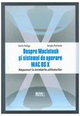 Despre Macintosh si sistemul de operare MAC OS X. V -Sorin Paliga