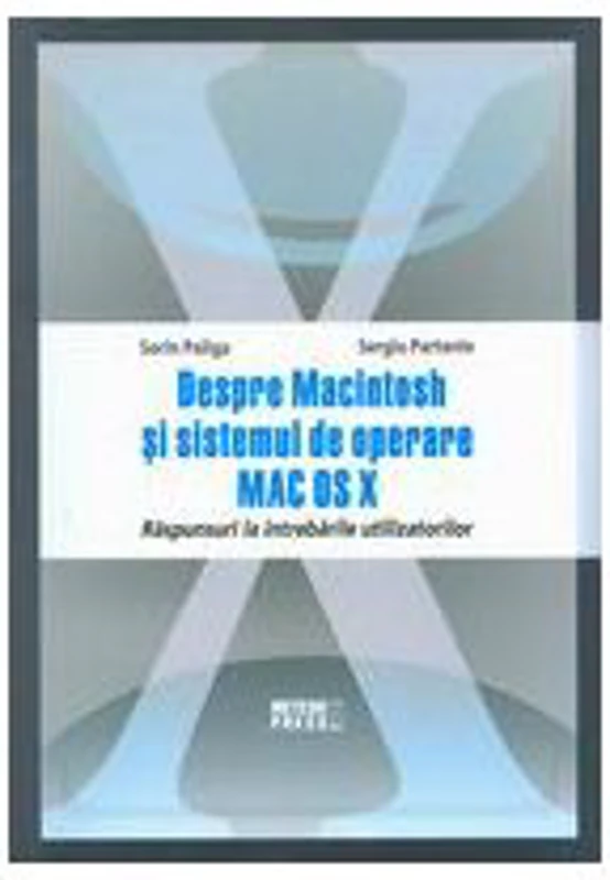 Despre Macintosh si sistemul de operare MAC OS X. V -Sorin Paliga