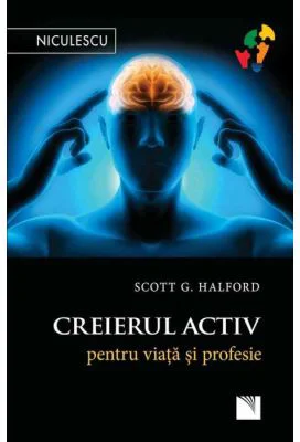 Creierul activ pentru viata si profesie