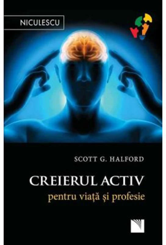 Creierul activ pentru viata si profesie