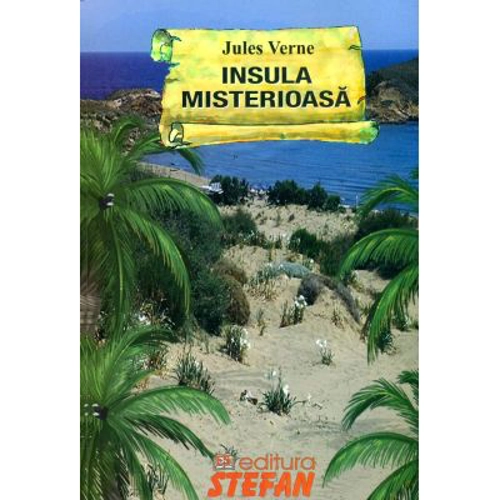 Insula misterioasa - Jules Verne
