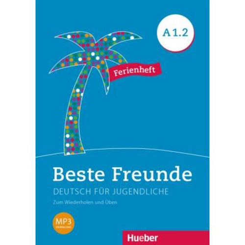 Beste Freunde A1-2 Ferienheft - Daniel Orozco Coronil
