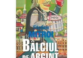 Balciul de argint, Stefan Mitroi