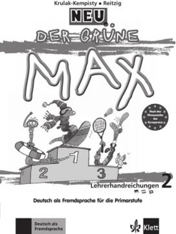 Der Grüne Max Neu 2, Lehrerhandbuch. Deutsch als Fremdsprache für die Primarstufe -Elzbieta Krulak-Kempisty, Lidia Reitzig
