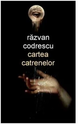 Cartea catrenelor - Razvan Codrescu