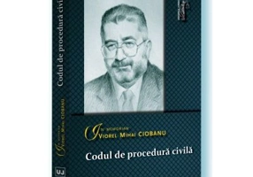 Codul de procedura civila. In memoriam Viorel Mihai Ciobanu. Editie tiparita pe hartie alba