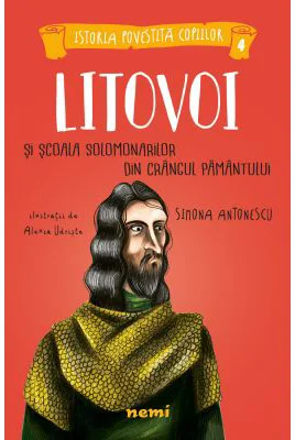 Litovoi si Scoala Solomonarilor din Crangul Pamantului