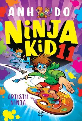 Ninja Kid 11. Artistii Ninja - Anh Do