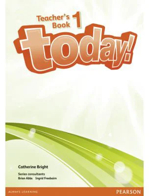 Today! Level 1 Teachers Book with DVD - Catherine Bright