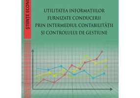 Utilitatea informatiilor furnizate conducerii prin intermediul Contabilitatii si Controlului de Gestiune - Mihaela Stefan Hint
