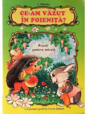 Ce-am vazut in poienita? - L. Chiciuc