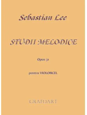 Studii melodice. Pentru violoncel. Opus 31 - Sebastian Lee