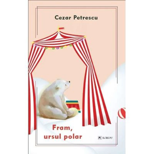 Fram, ursul polar - Cezar Petrescu