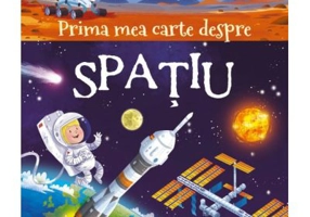 Prima mea carte despre Spatiu - Emily Bone