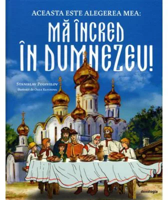 Aceasta este alegerea mea. Ma incred in Dumnezeu - Stanislav Podivilov