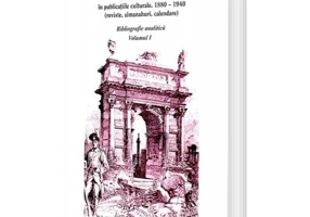 Aromanii in publicatiile culturale, 1880-1940. Bibliografie analitica, vol. 1 - Adina Berciu-Draghicescu