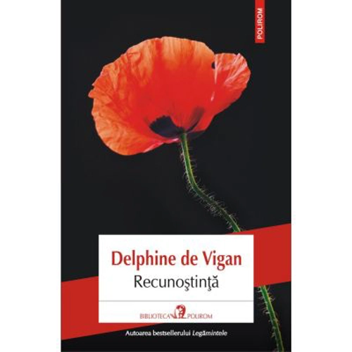 Recunostinta - Delphine de Vigan
