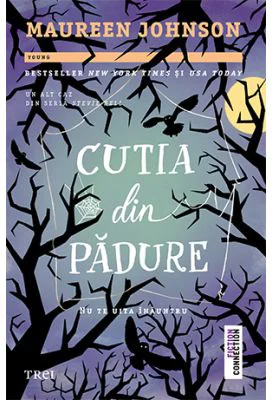 Cutia din padure - Maureen Johnson