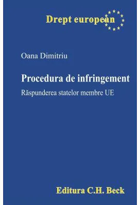 Procedura de infringement. Raspunderea statelor membre UE - Oana Dimitriu