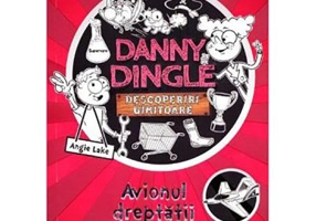 Danny Dingle. Avionul dreptatii - Angie Lake