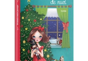 Primele mele povesti. Spargatorul de nuci