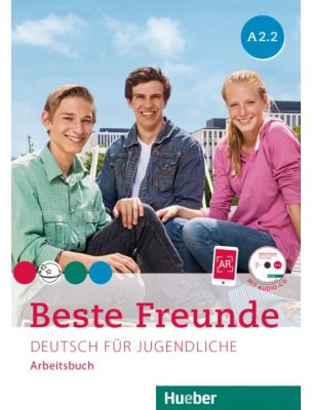 Beste Freunde A2-2 Arbeitsbuch mit Audio-CD - Manuela Georgiakaki, Anja Schümann, Christiane Seuthe
